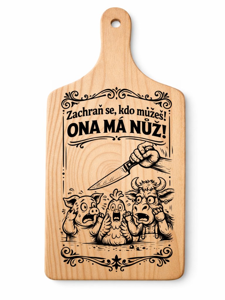 Dřevěné prkénko s vtipným gravírováním Vtipná Kuchyně: Ona Ma Nuz