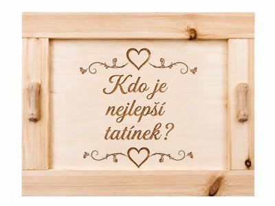 Dřevěná bedna - Smrkové dřevo - střední Dřevěná bedna - Smrkové dřevo - střední: Kdo je nejlepší tatínek